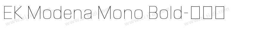 EK Modena Mono Bold字体转换